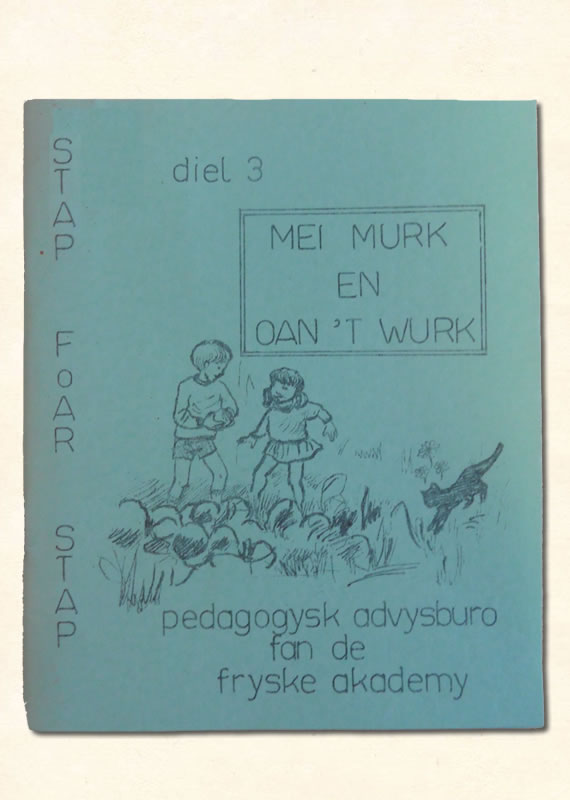 Derde Leesboekje Stap Foar Stap mei murk en oan t wurk 1970