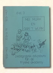Fries leesboekje diel 3 omstreeks 1970. leesmethode 'stap foar stap". Mei murk en oan’t wurk
