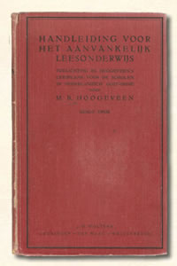 Handleiding voor het aanvankelijk leesonderwijs, Toelichting bij Hoogeveen's leesplank voor de scholen in Nederlandsch Oost Indië 1931