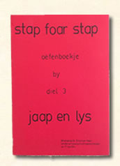 Fries oefenboekje diel 3 omstreeks 1970. leesmethode 'stap foar stap". Jaap en Lys