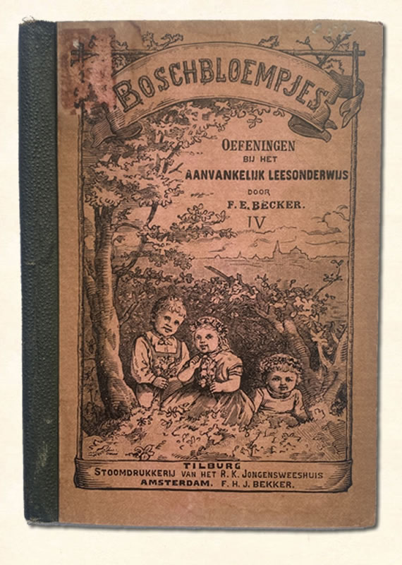 Vierde Leesboekje Becker Boschbloempjes 1905